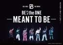 BE：the ONE -MEANT TO BE-のイメージ画像１