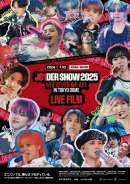 JO1DER SHOW 2025 ‘WHEREVER WE ARE’ IN TOKYO DOME - LIVE FILM