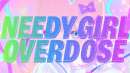 劇場先行版「NEEDY GIRL OVERDOSE -OVERTURE-」のイメージ画像1