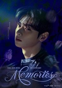 CHA EUN-WOO VR CONCERT ： MEMORIES