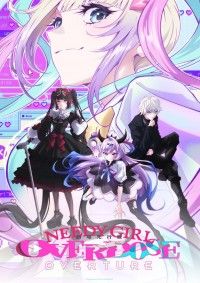 劇場先行版「NEEDY GIRL OVERDOSE -OVERTURE-」