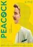 理想の自分を演出するため、人々は彼を〈レンタル〉する『PEACOCK／ピーコック』7月24日(金)公開決定
